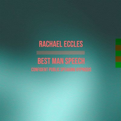 Best Man Speech, Calm Confident Public Speaking Hypnosis Download or CD best man speech hypnosis