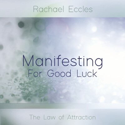 law of attraction for manifesting good luck guided meditation