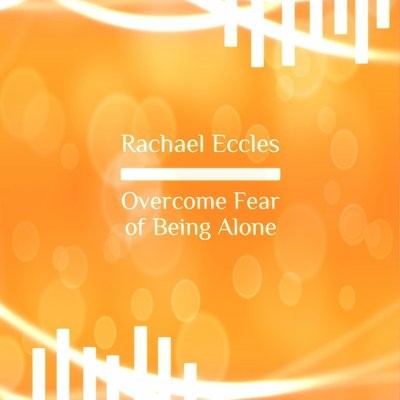Overcome Fear of Being Alone, Hypnotherapy Hypnosis Download or CD overcome fear of being alone hypnosis download
hypnotherapy