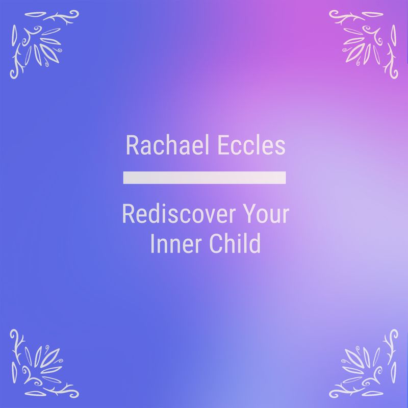 rediscover your inner child self hypnosis instant download hypnotherapy