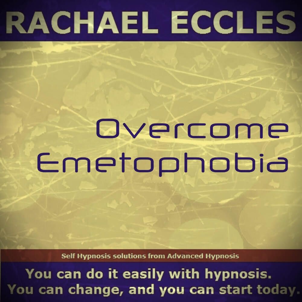 Overcome Emetophobia, Conquer Fear of Vomiting Hypnotherapy Hypnosis Download or CD Overcome Emetophobia and fear of vomiting hypnosis downloads by Rachael Eccles