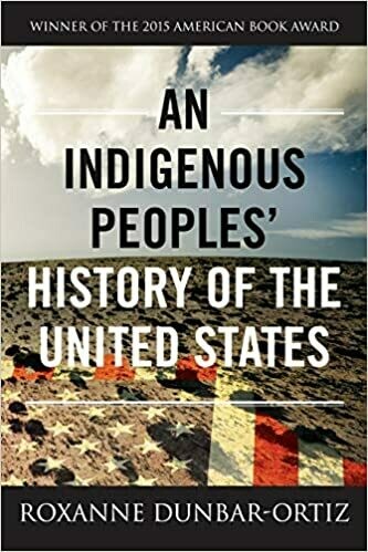 An Indigenous Peoples&#39; History of the United States