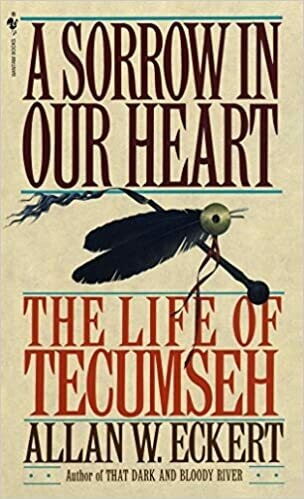 A Sorrow in Our Heart: The Life of Tecumseh