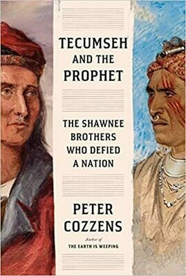  Tecumseh and the Prophet: The Shawnee Brothers Who Defined a Nation - HB