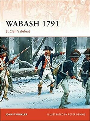 Wabash 1791: St. Clair’s Defeat