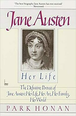 Jane Austen: Her Life