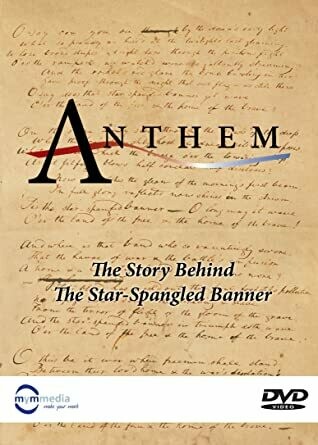 Anthem: The Story Behind the Star Spangled Banner DVD