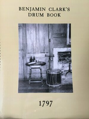 Benjamin Clark's Drum Book 1797
