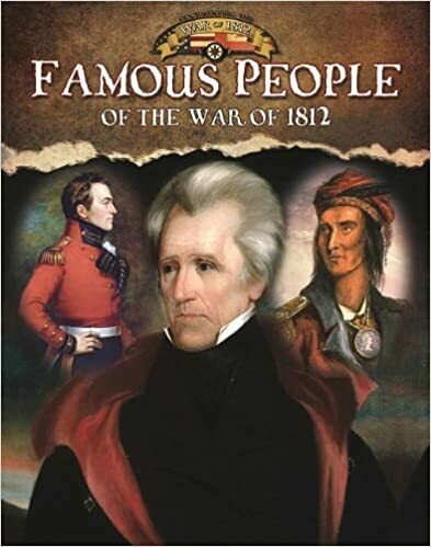 Famous People of the War of 1812 PB