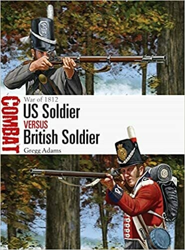Combat US Soldier vs British Soldier: War of 1812