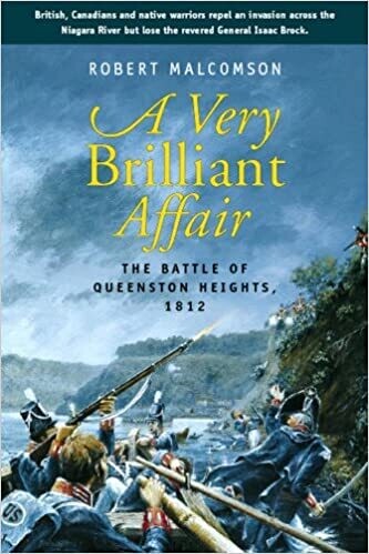 A Very Brilliant Affair: The Battle of Queenston Heights, 1812
