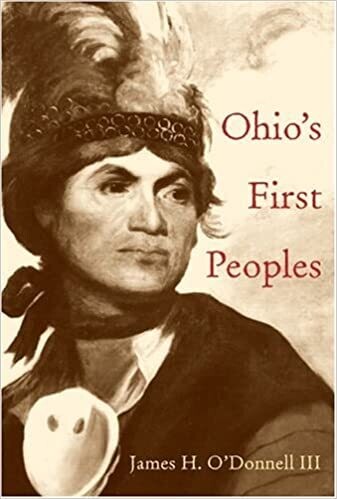 Ohio’s First Peoples by James H. O’Donnell III