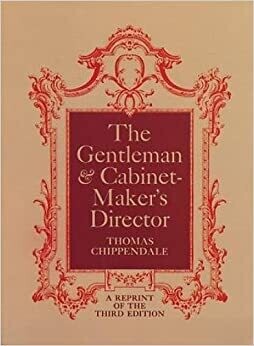 The Gentleman & Cabinet-Maker's Director