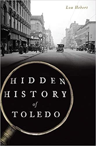 Hidden History of Toledo 