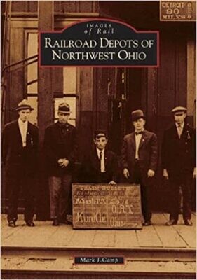 Railroad Depots of Northwest Ohio