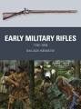 Early Military Rifles: 1740-1850