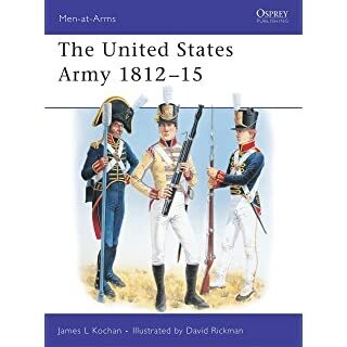The United States Army: 1812-15