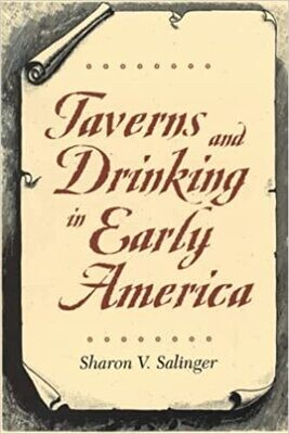 Taverns and Drinking in Early America
