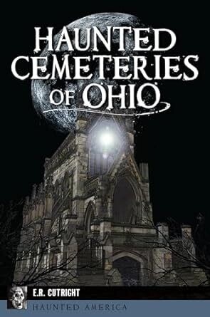 Haunted Cemeteries of Ohio 