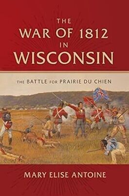 War of 1812 in Wisconsin 