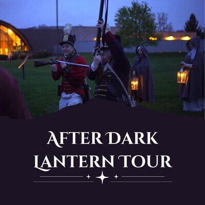 After Dark Lantern Tour - May 11, 2024 Doors: 8:00 pm Tour: 8:30 pm