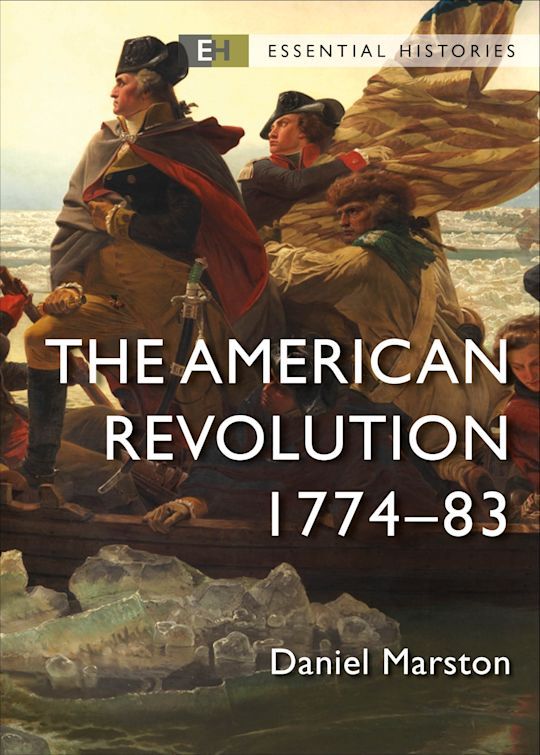 The American Revolution 1774-83 By Daniel Marston