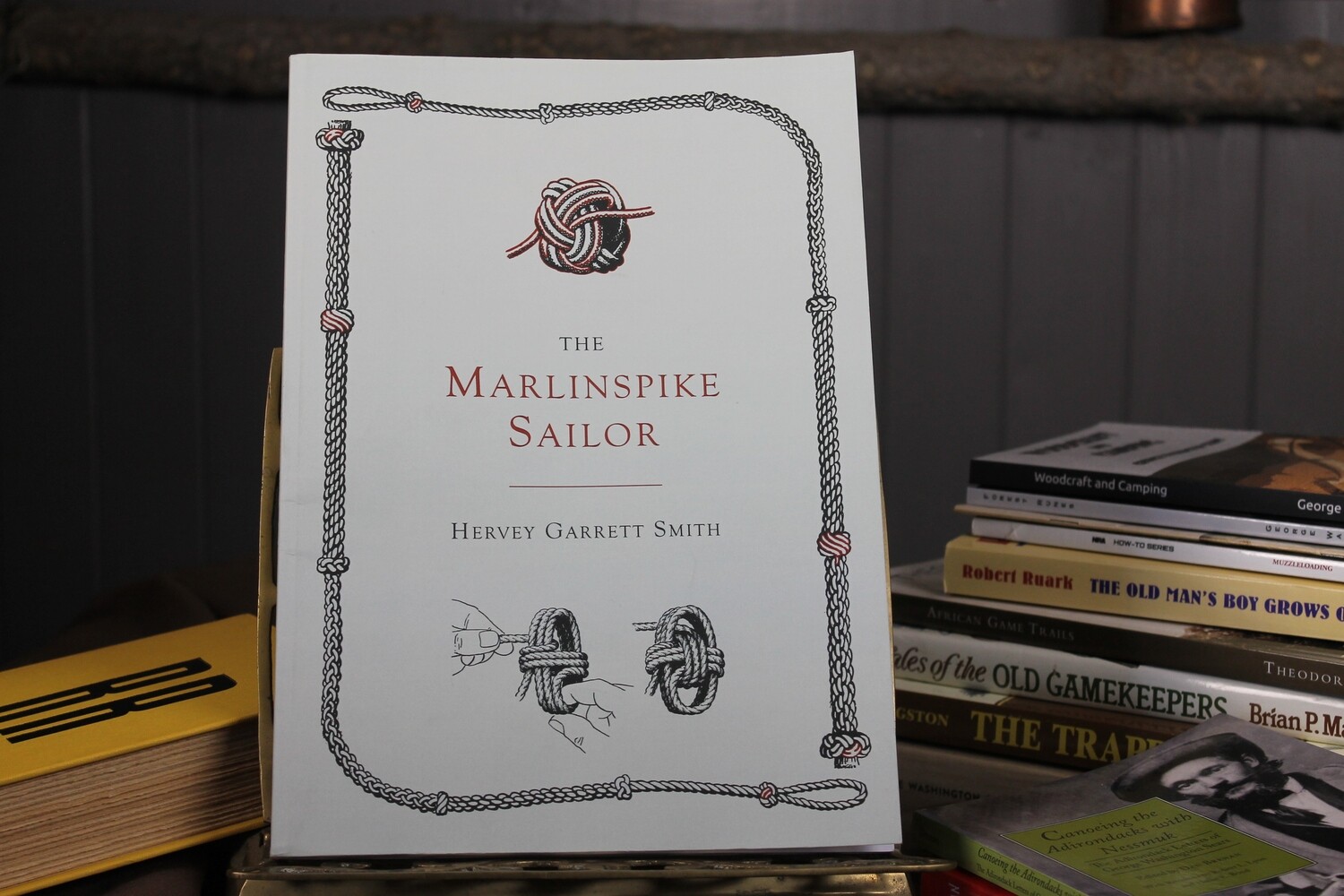 The Marlinspike Sailor by Hervey Garrett Smith
