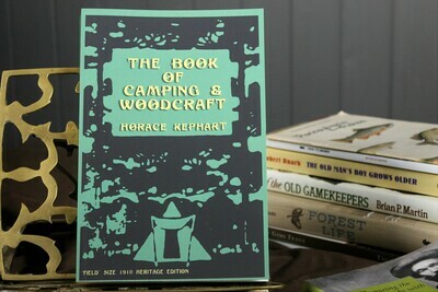 The Book of Camping and Woodcraft by Horace Kephart