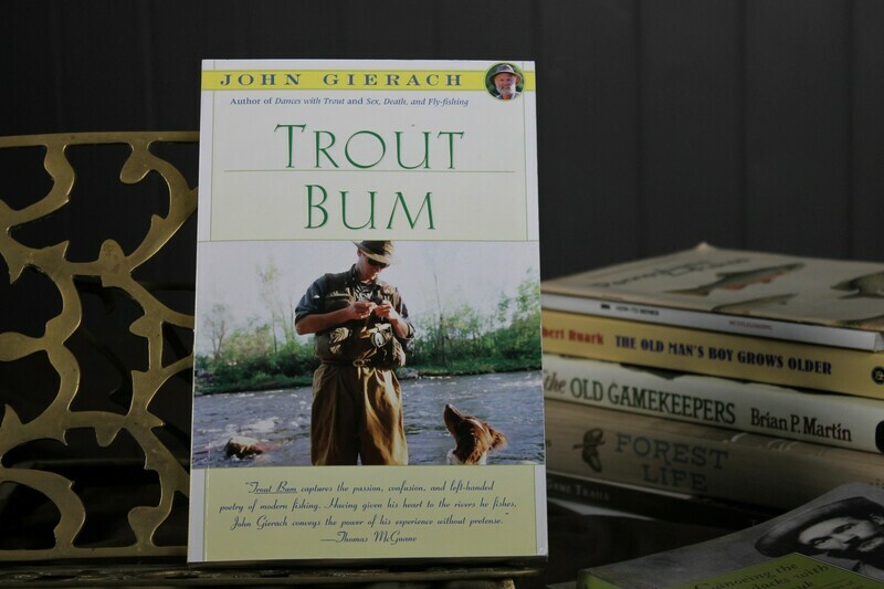Trout Bum by John Gierach