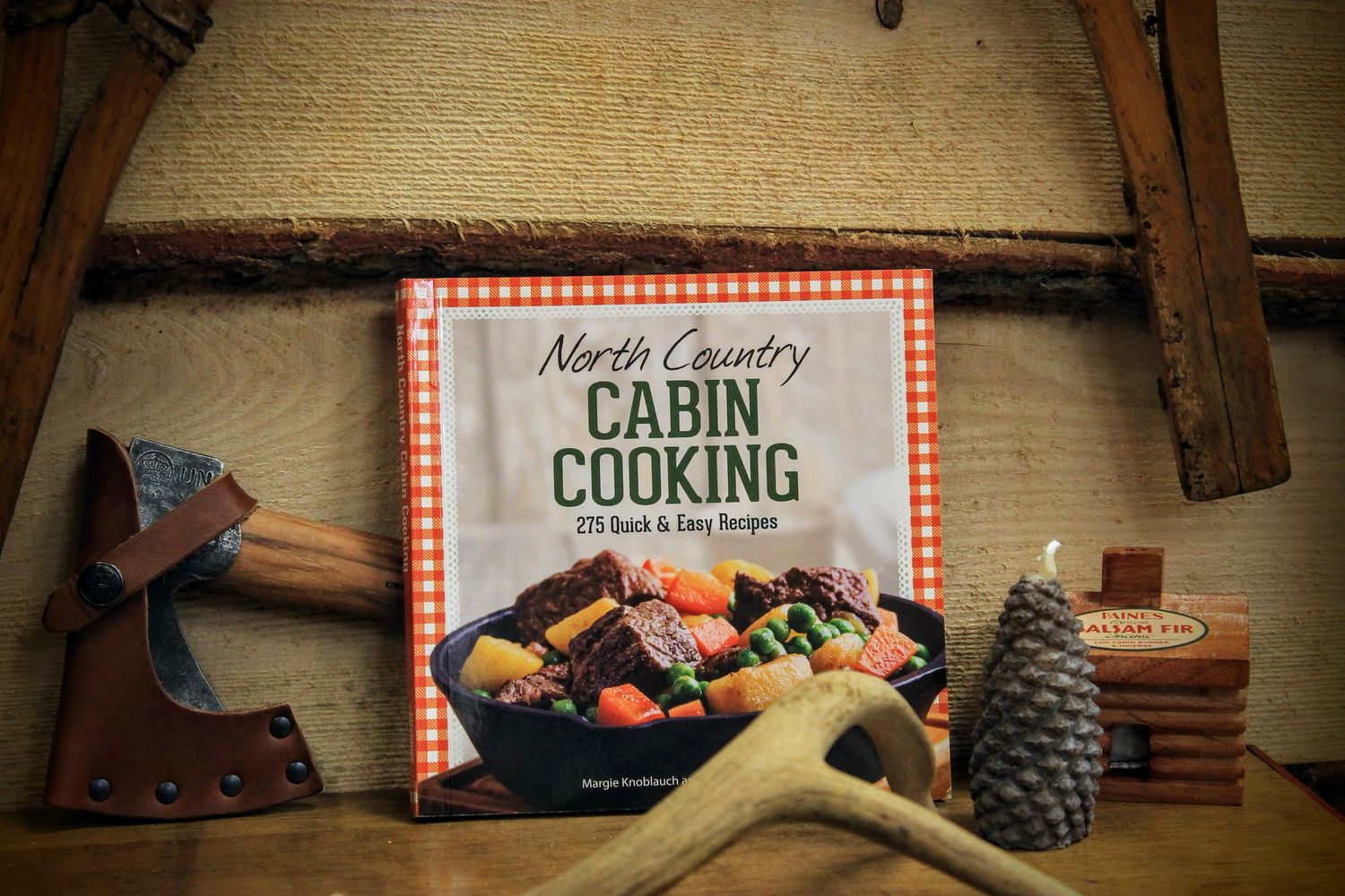 North Country Cabin Cooking: 275 Quick and Easy Recipes by Margie Knoblauch and Mary Brubacher