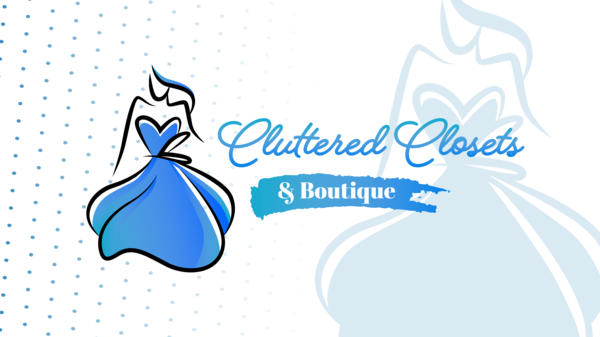 Cluttered Closets & Boutique