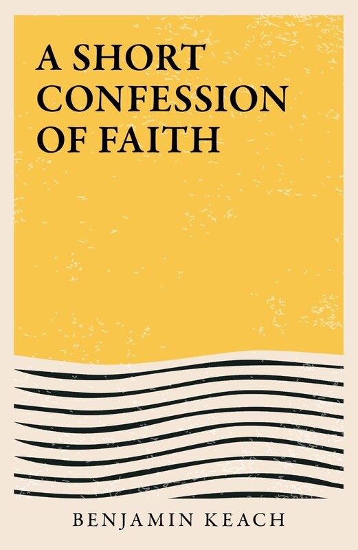 A Short Confession of Faith