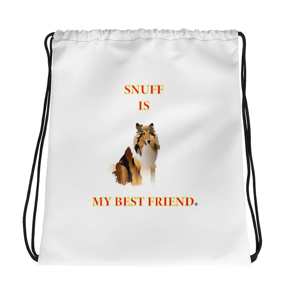Snuff is my Best Friend Drawstring bag