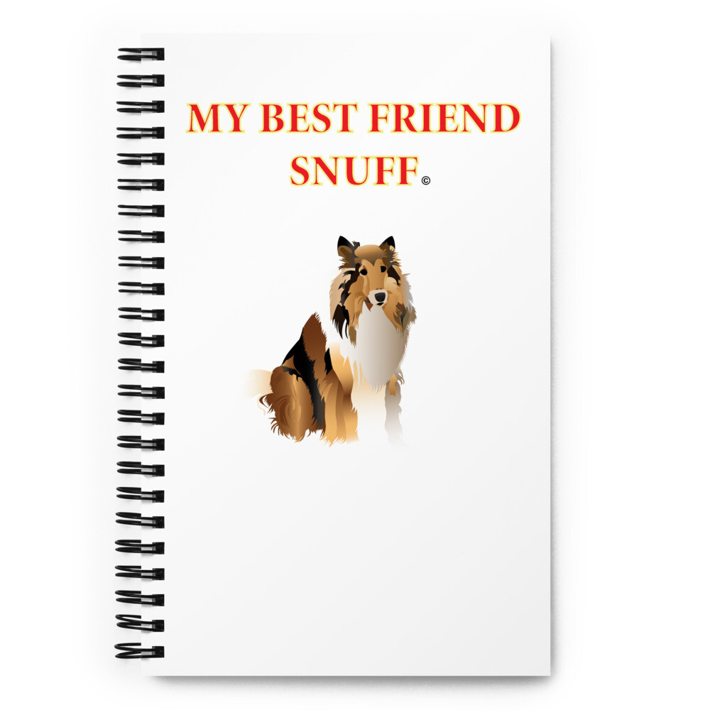 My Best Friend Snuff Spiral notebook