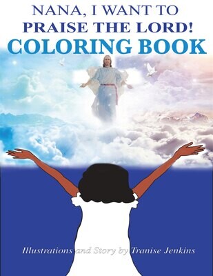 Nana, I Want To Praise The Lord Coloring Book