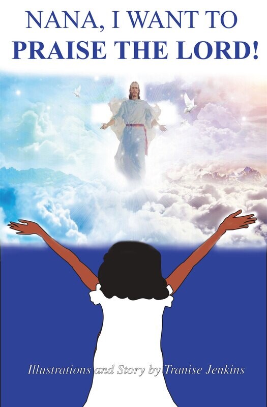 Nana, I Want To Praise The Lord Book