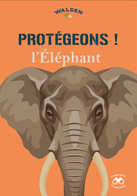 Protégeons l’éléphant
