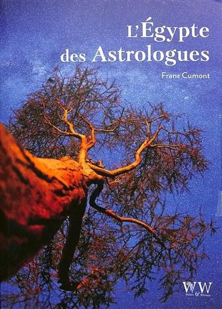 L'Égypte des Astrologues Franz Cumont
