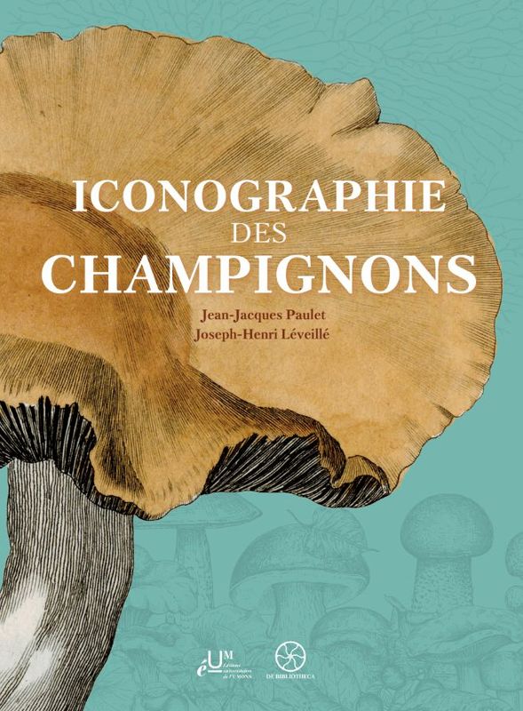 Iconographie des champignons Jean-Jacques Paulet, Joseph-Henri Léveillé
