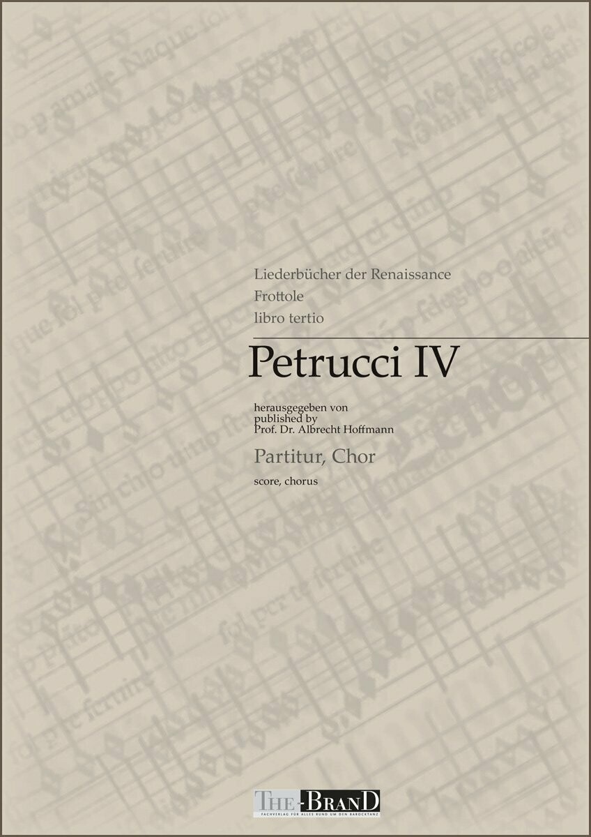 Petrucci IV - Partitur & Texte - Download