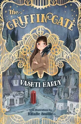 Griffin Gate by Vashti Hardy (p100) Griffin Gate by Vashti Hardy (p100)