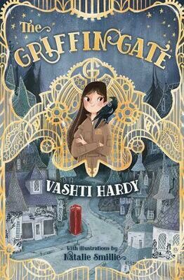 Griffin Gate by Vashti Hardy (p100) Griffin Gate by Vashti Hardy (p100)