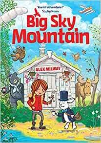 Big sky Mountain by Alex Milway Big sky Mountain by Alex Milway
