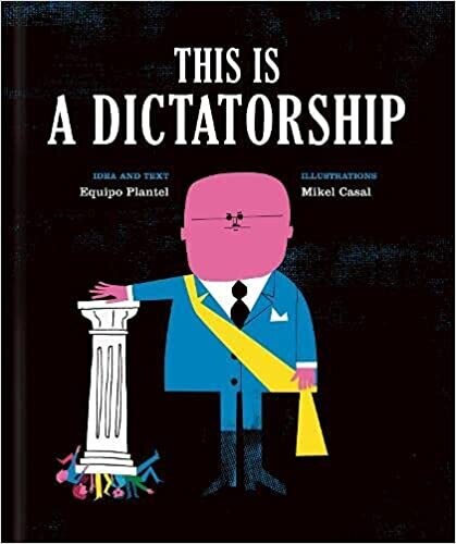 This is Dictatorship by Equipo Plantel and Mikel Casal