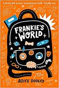 Pre-Order Jan2022: Frankie's World by Aoife Dooley (Graphic Novel)