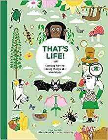 That's Life: Looking for living things by Mike Barfield