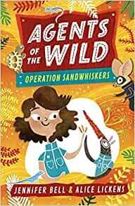 Agents of the Wild: Operation Sandwhiskers (book 3)