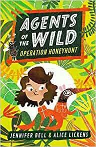 Agent of the Wild: Operation HoneyHunt