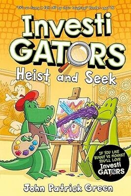 Investi Gators: Hest and Seek by John Patrick Green