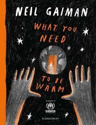 What you Need to be Warm by Neil Gaiman What you Need to be Warm by Neil Gaiman